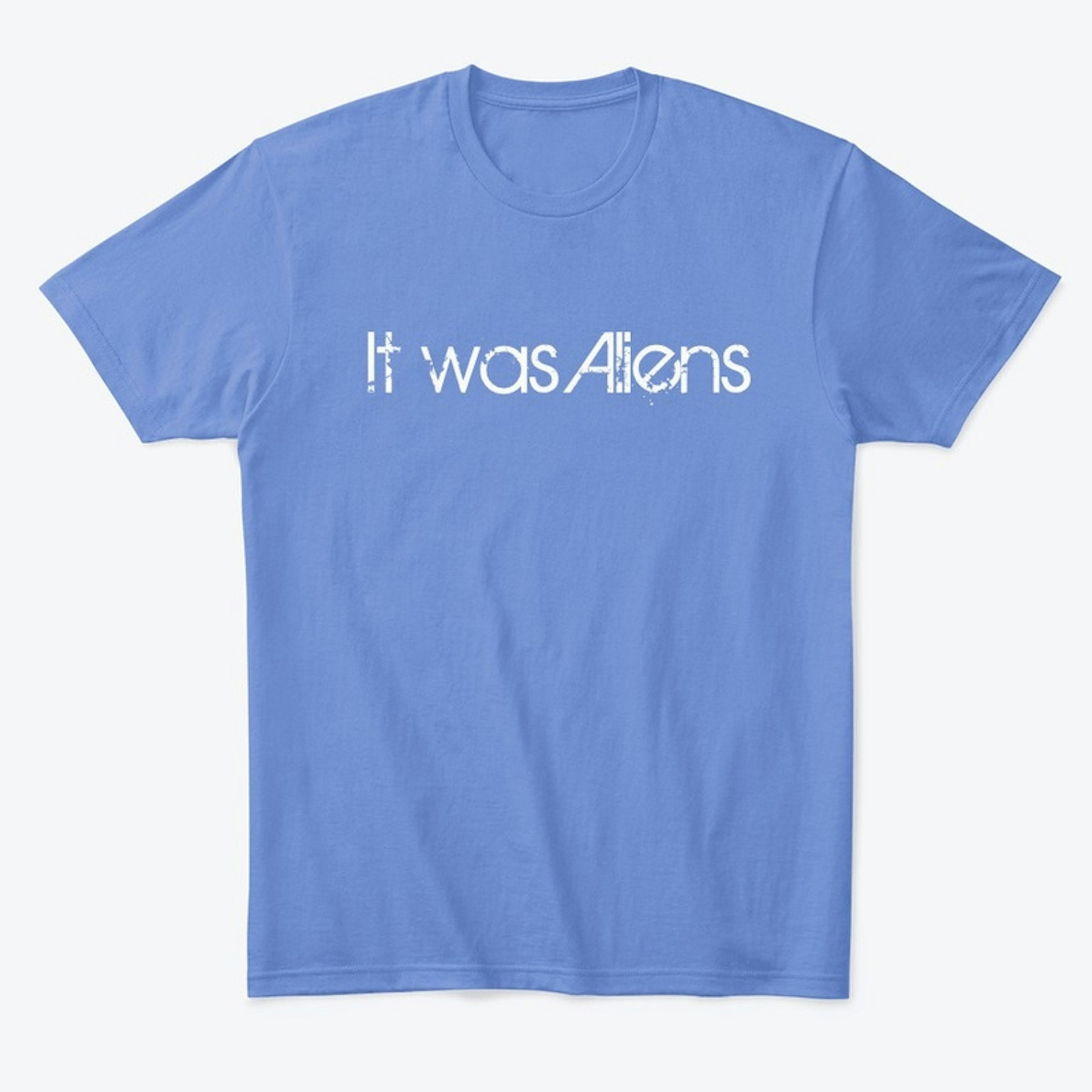 It was Aliens Shirt