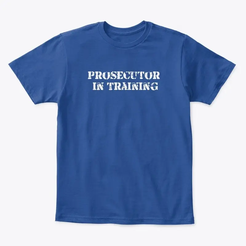 Prosecutor in Training Kids Tee